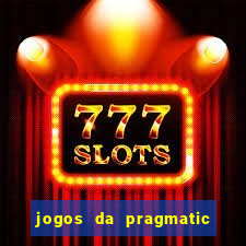 jogos da pragmatic que mais pagam